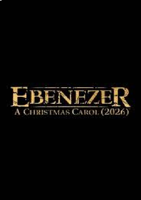 EBENEZER: A CHRISTMAS CAROl